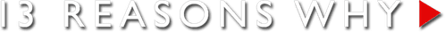 13 Reasons Why — logos 5
