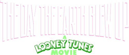 The Day the Earth Blew Up: A Looney Tunes Movie — logos 2