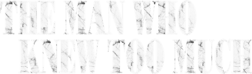 The Man Who Knew Too Much — logos 4