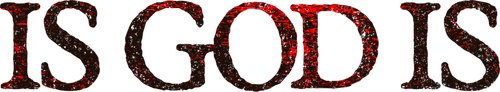 Is God Is — logos 3