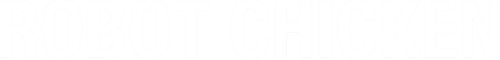Robot Chicken — logos 4