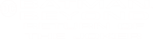 Batman Beyond: Return of the Joker — logos 3