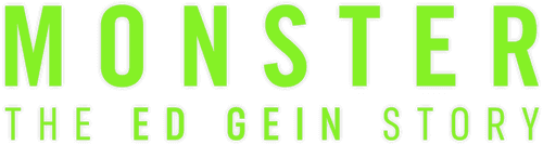 Monster: The Ed Gein Story — logos 2
