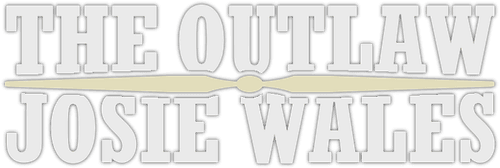 The Outlaw Josey Wales — logos 2