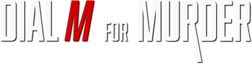 Dial M for Murder — logos 3