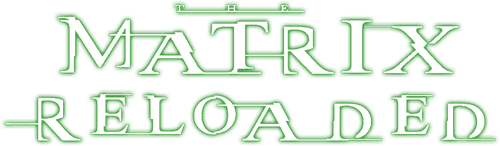 The Matrix Reloaded — logos 4