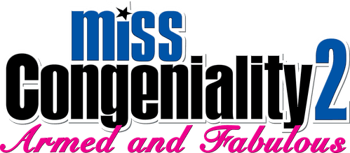 Miss Congeniality 2: Armed and Fabulous — logos 2