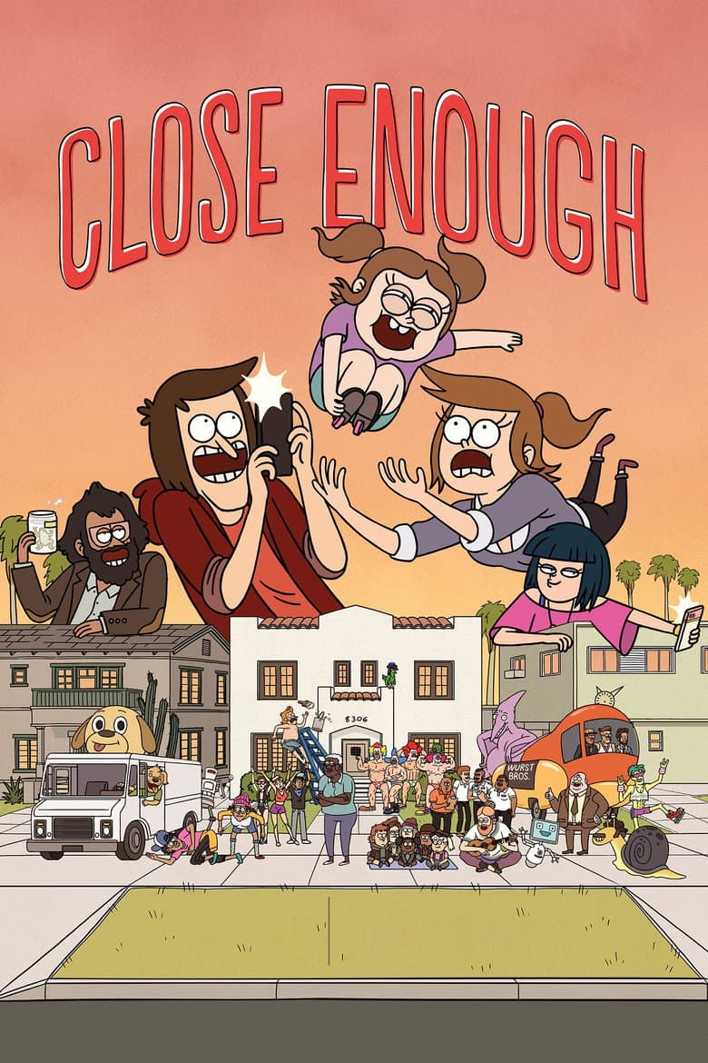 Close Enough — posters 5