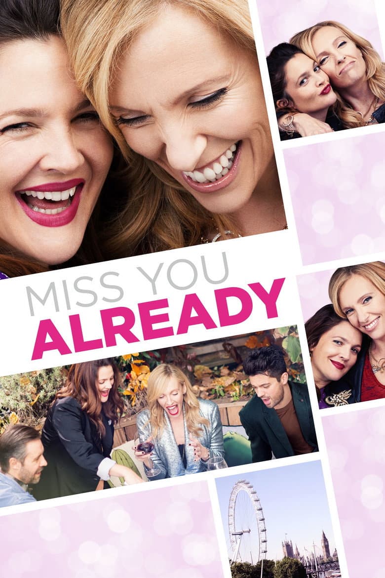 Miss You Already — posters 3
