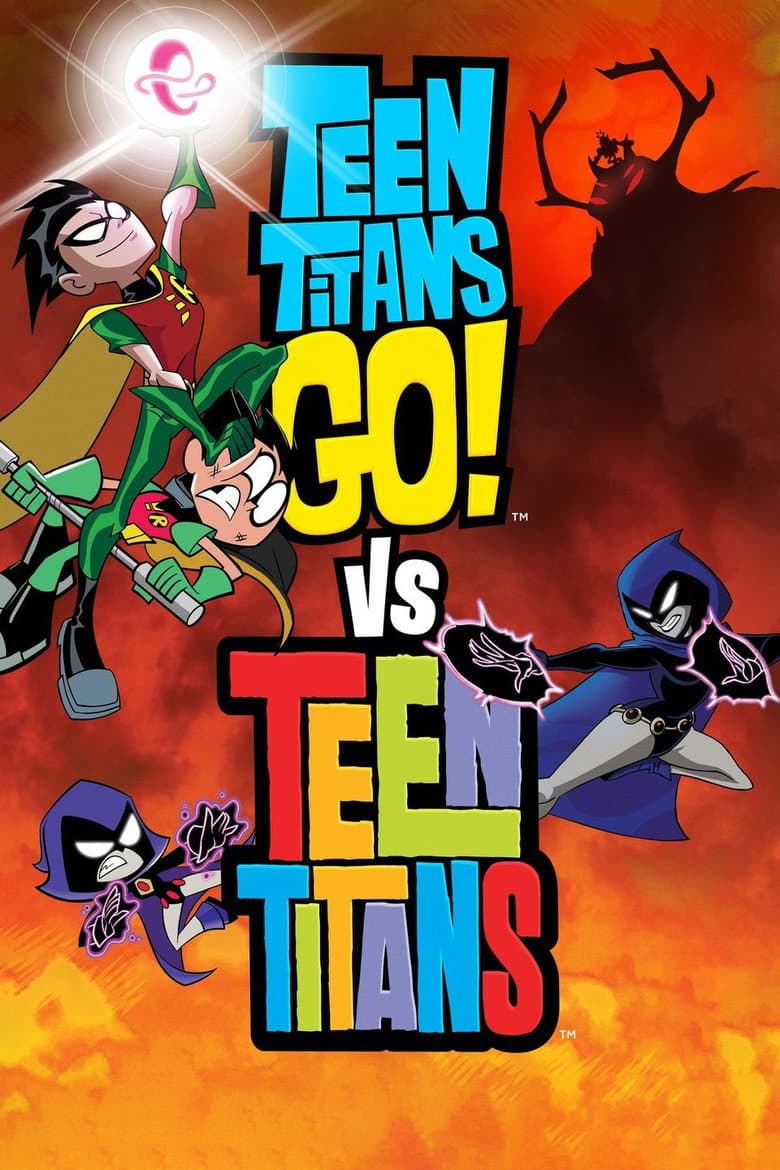 Teen Titans Go! vs. Teen Titans — posters 5