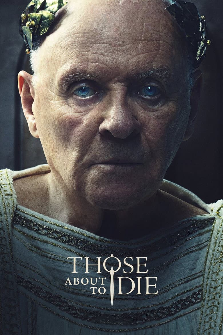 Those About to Die — posters 2