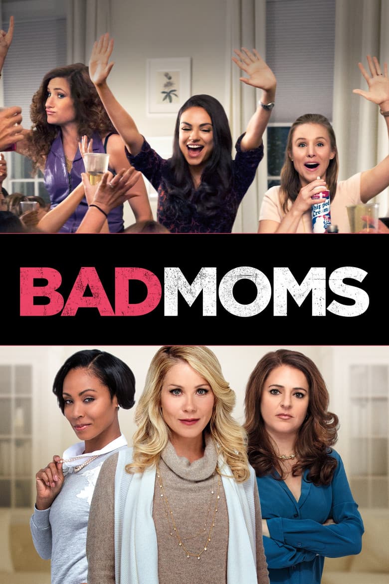 Bad Moms — posters 5