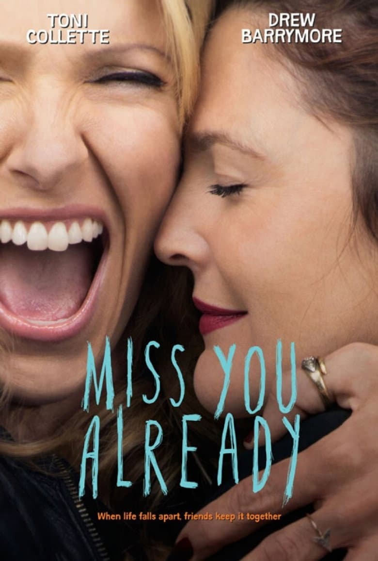Miss You Already — posters 5
