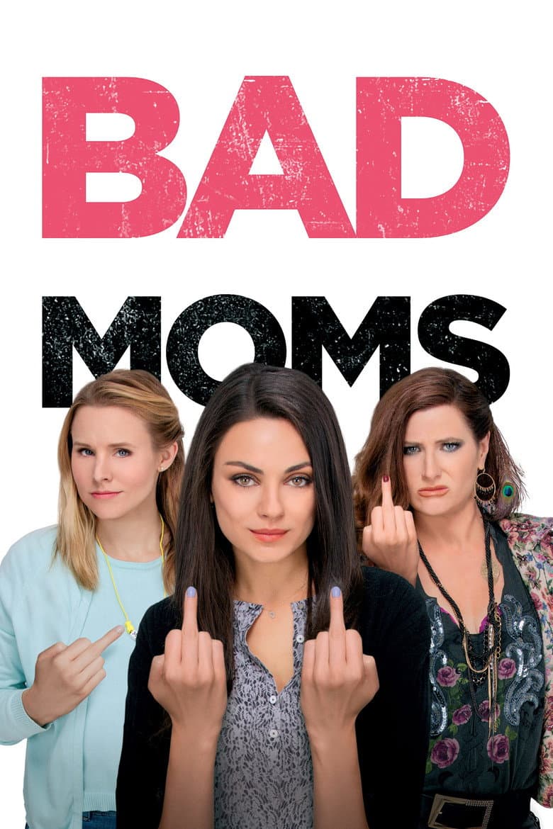 Bad Moms — posters 3