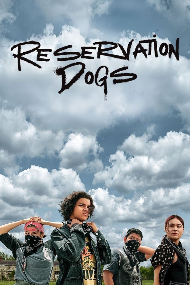 Reservation Dogs — posters 3