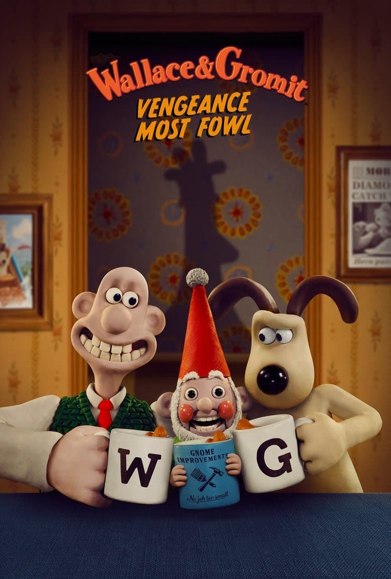 Wallace & Gromit: Vengeance Most Fowl — posters 2