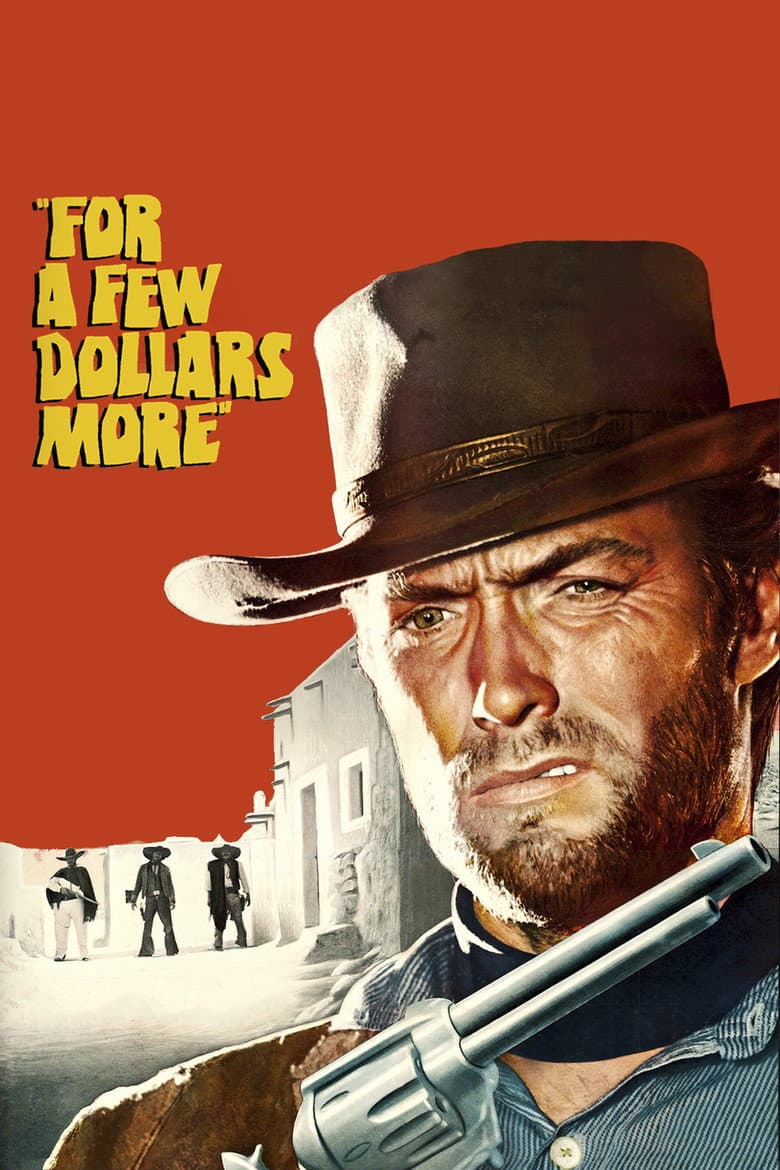 For a Few Dollars More — posters 3