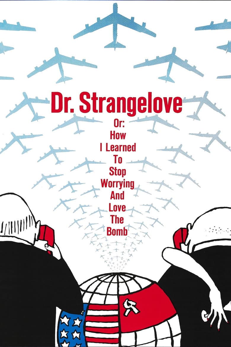 Dr. Strangelove or: How I Learned to Stop Worrying and Love the Bomb — posters 3