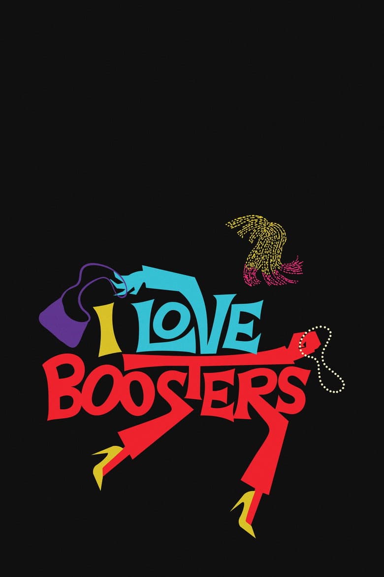 I Love Boosters — posters 4