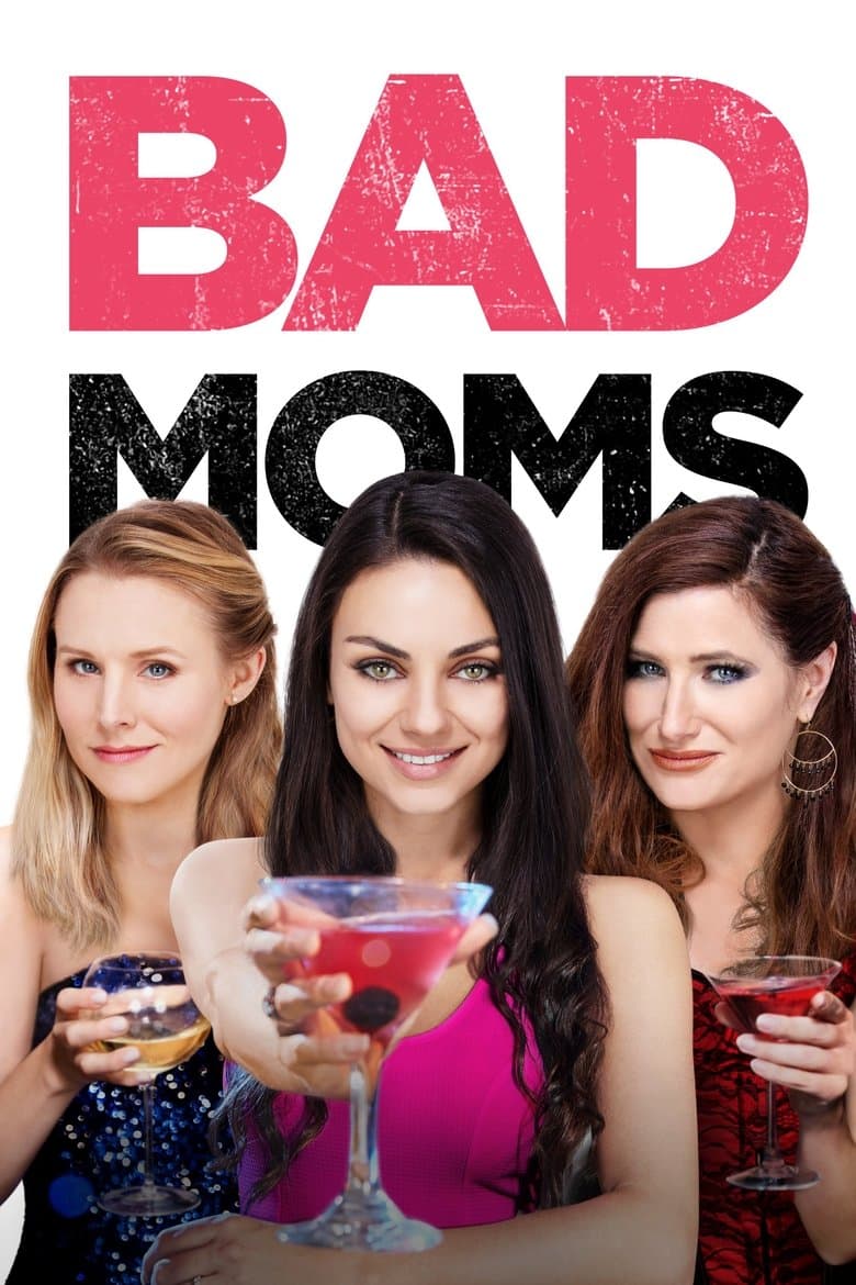 Bad Moms — posters 2