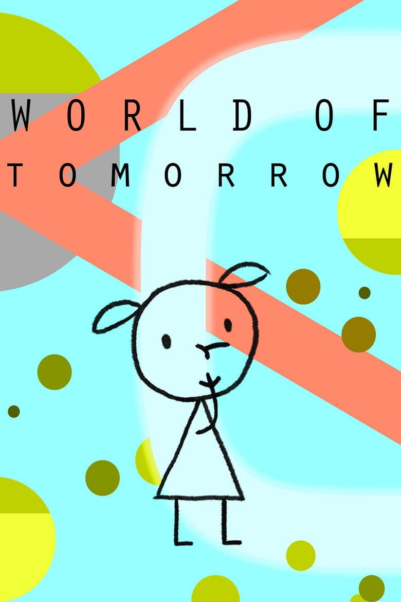 World of Tomorrow — posters 4