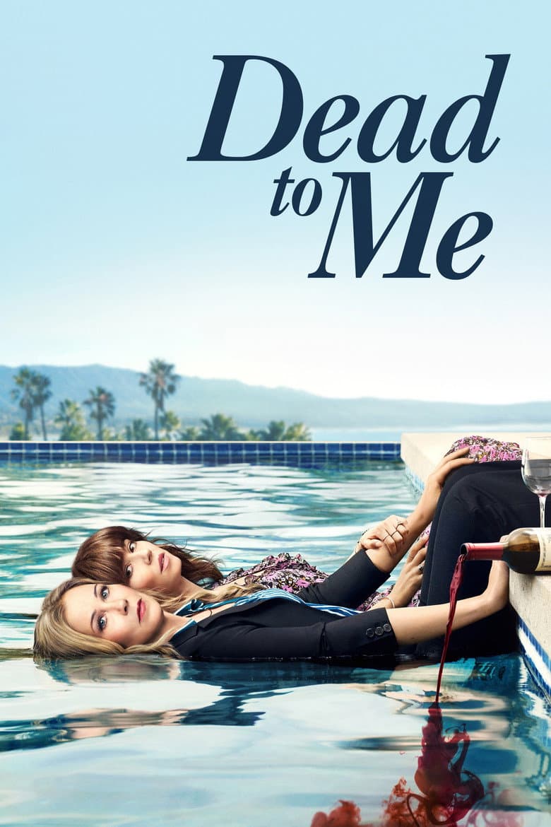 Dead to Me — posters 2