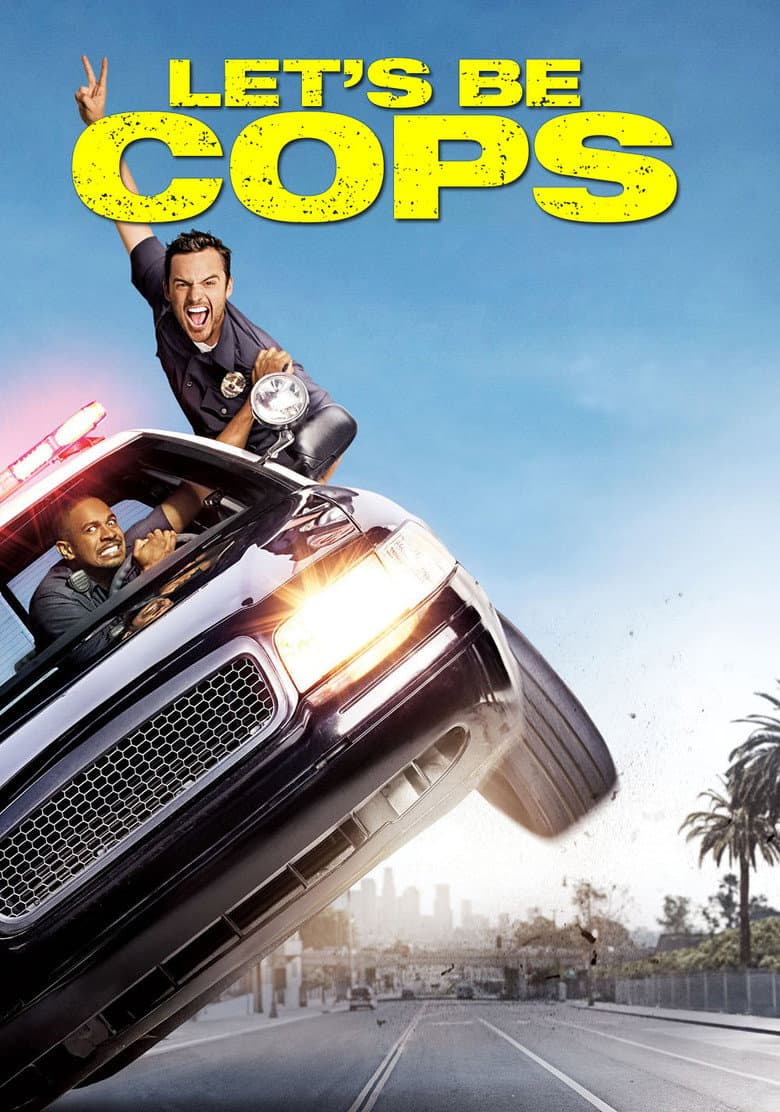Let's Be Cops — posters 2