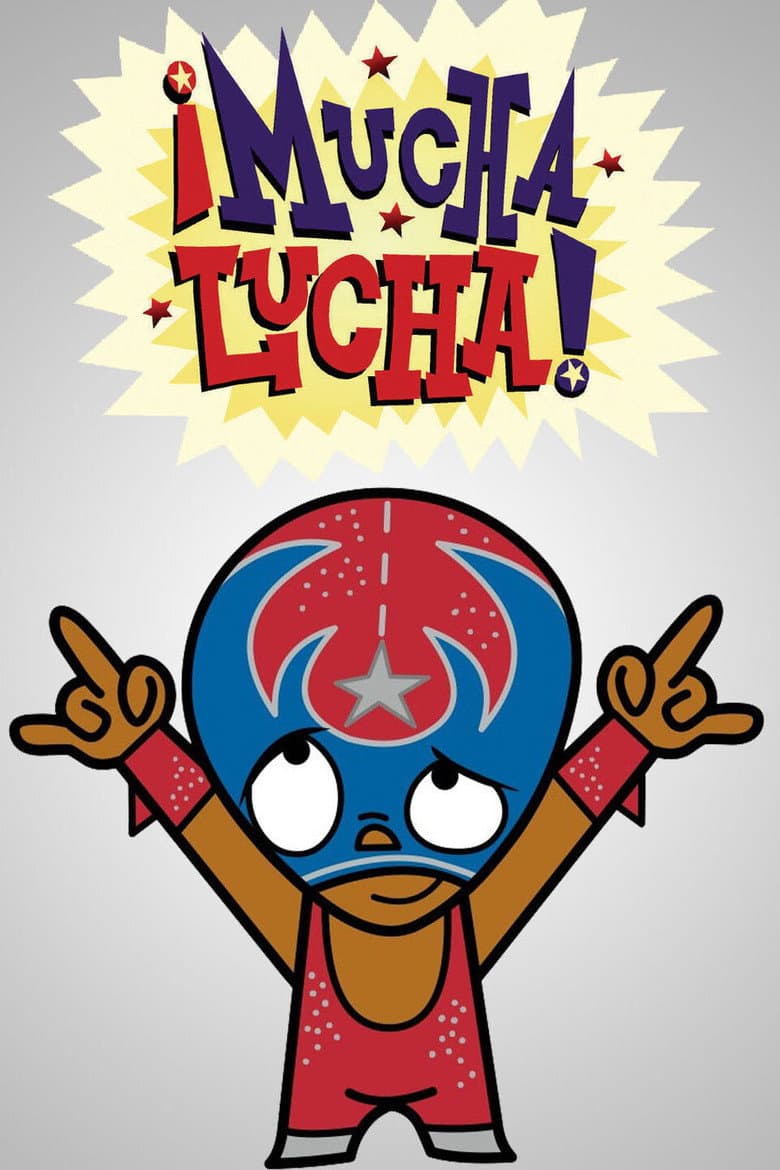 ¡Mucha Lucha! — posters 3