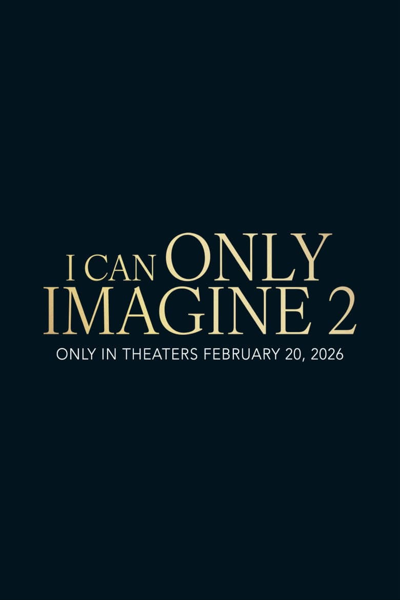 I Can Only Imagine 2 — posters 5