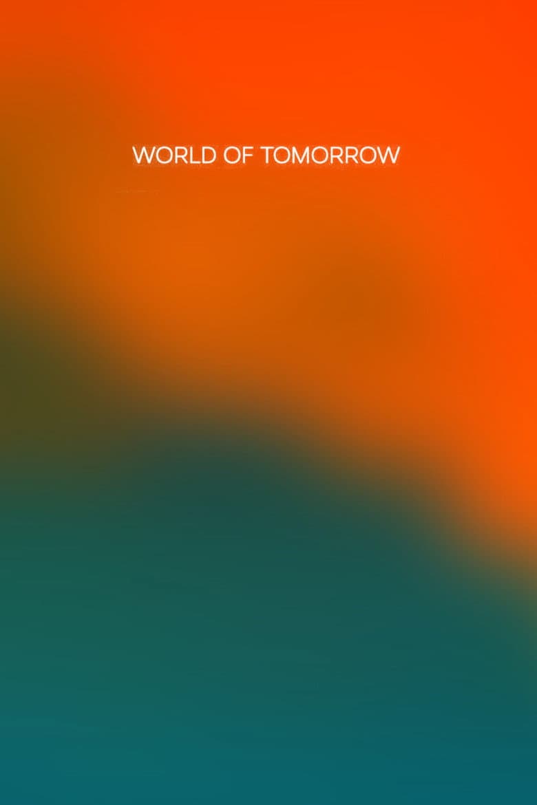 World of Tomorrow — posters 5
