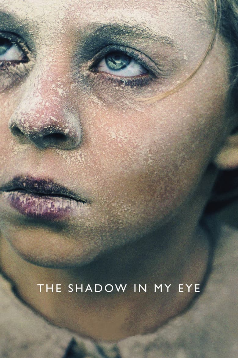 The Shadow in My Eye — posters 6