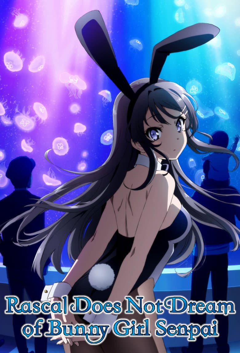 Rascal Does Not Dream of Bunny Girl Senpai — posters 7