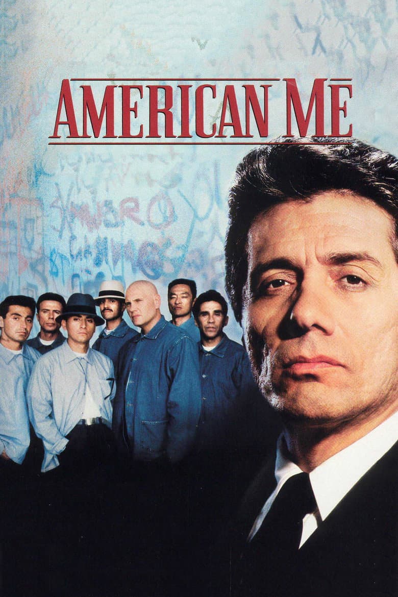 American Me — posters 2