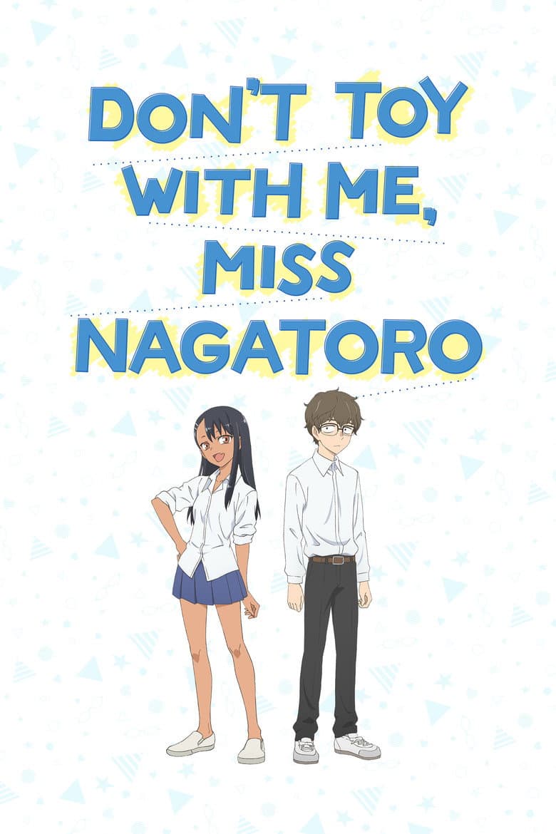 DON'T TOY WITH ME, MISS NAGATORO — posters 7