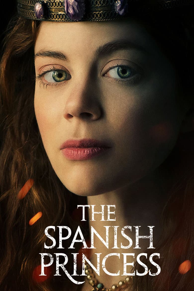 The Spanish Princess — posters 3