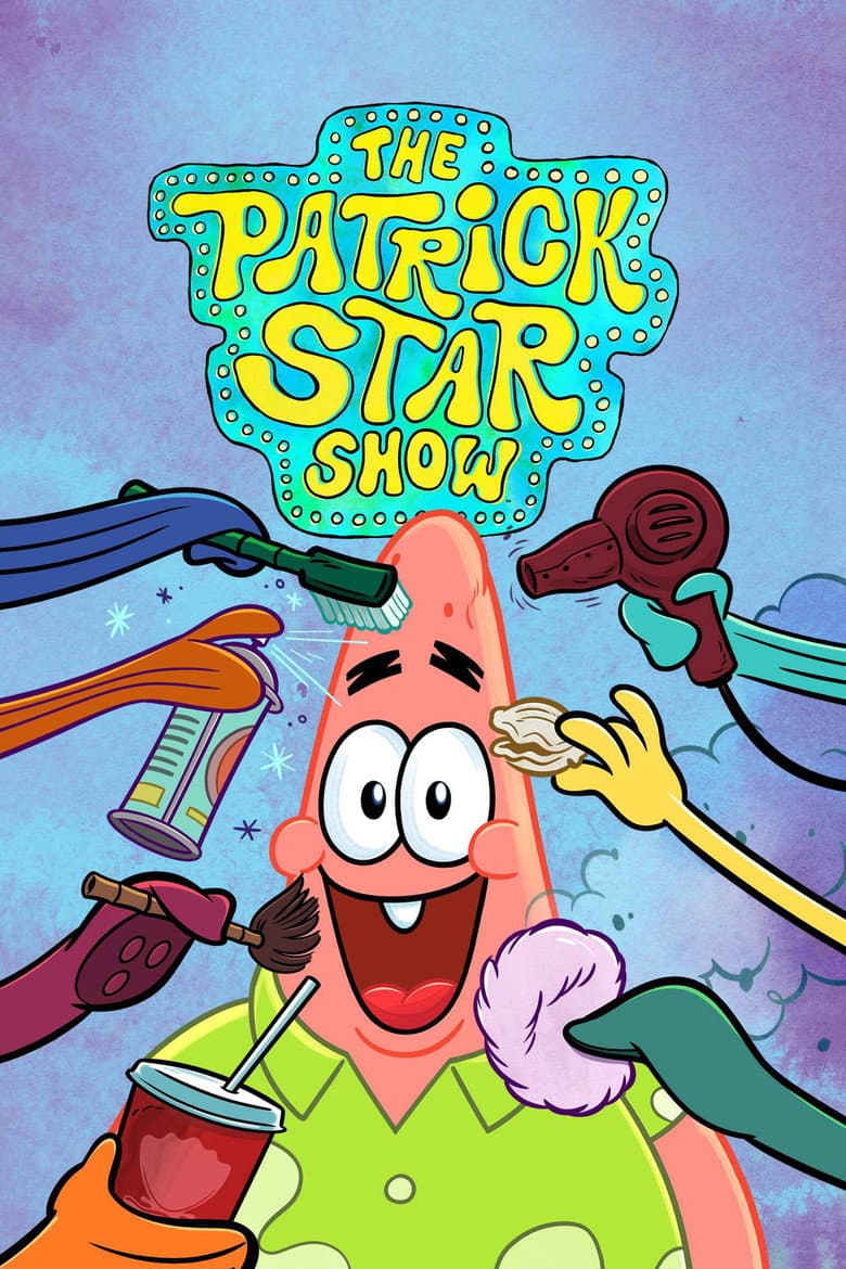 The Patrick Star Show — posters 2