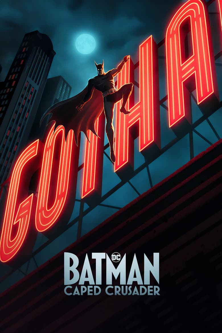 Batman: Caped Crusader — posters 4