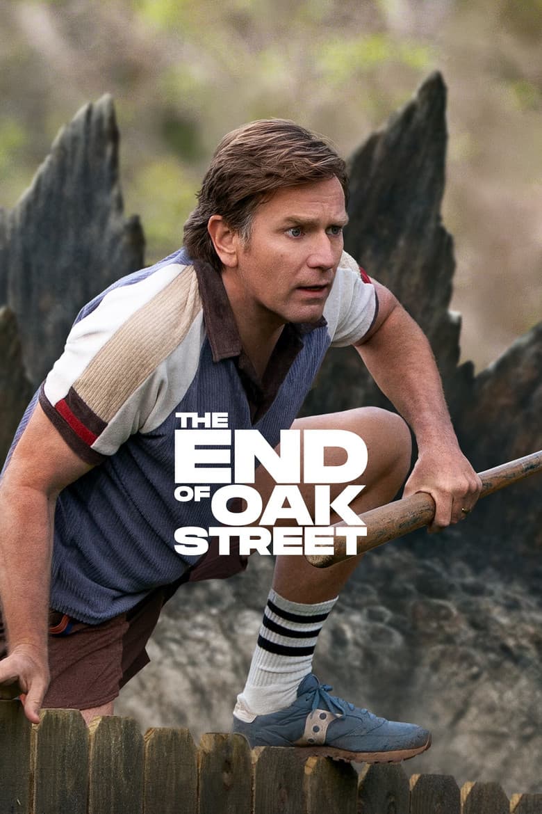 The End of Oak Street — posters 6