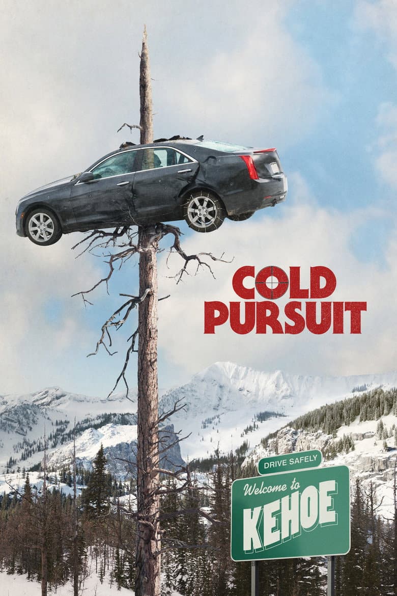 Cold Pursuit — posters 4