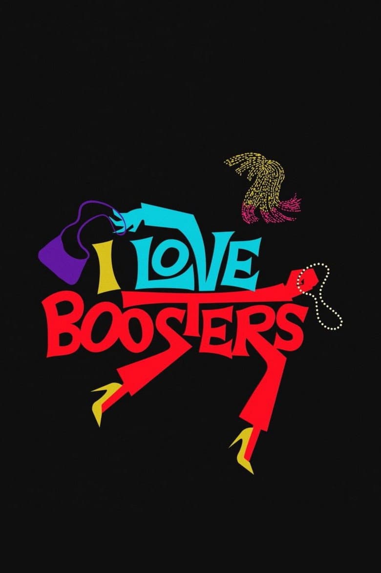 I Love Boosters — posters 5