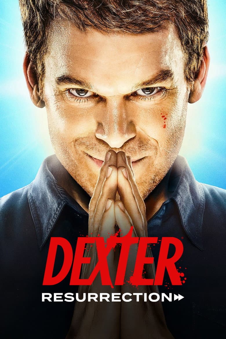 Dexter: Resurrection — posters 3
