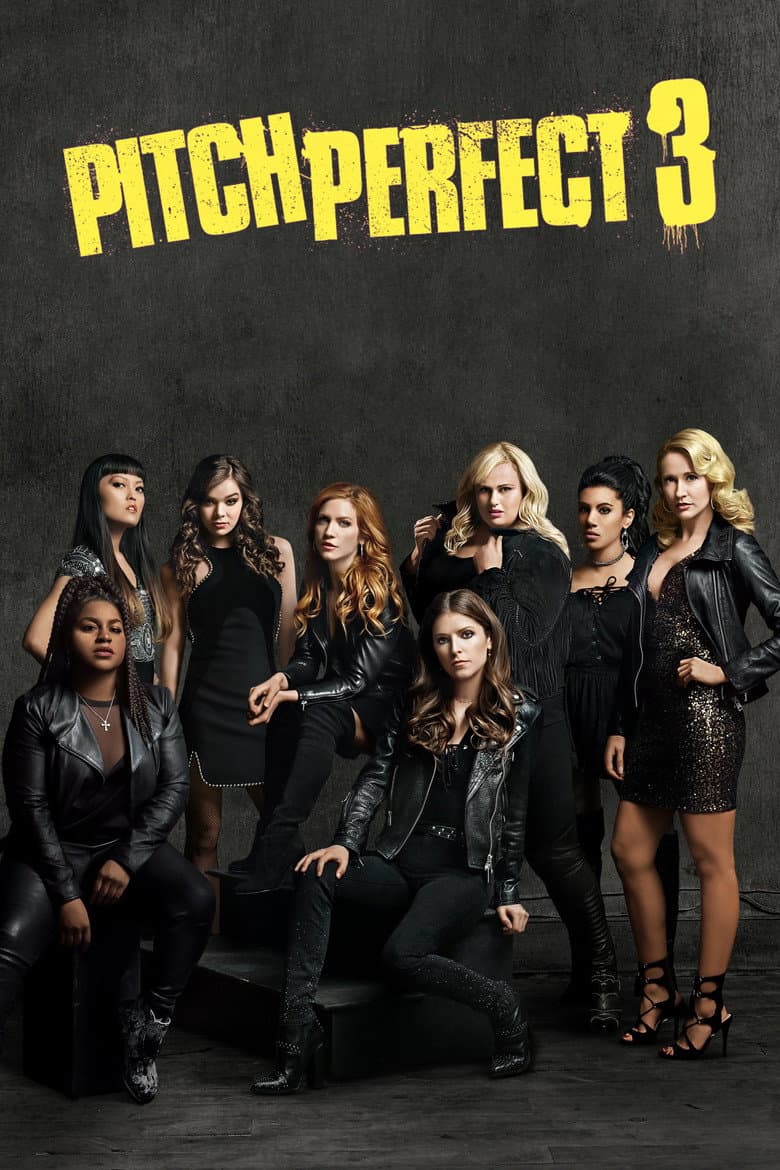 Pitch Perfect 3 — posters 3