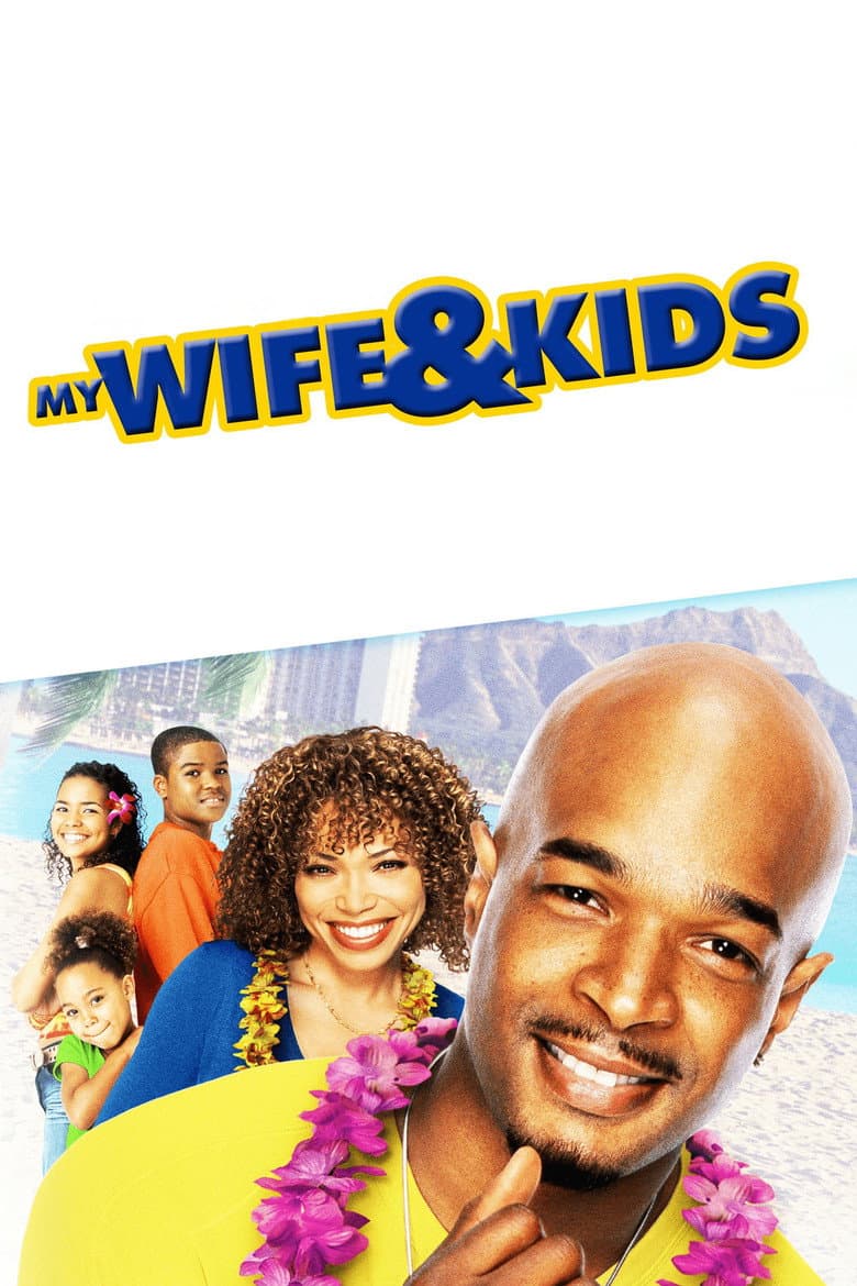 My Wife and Kids — posters 4