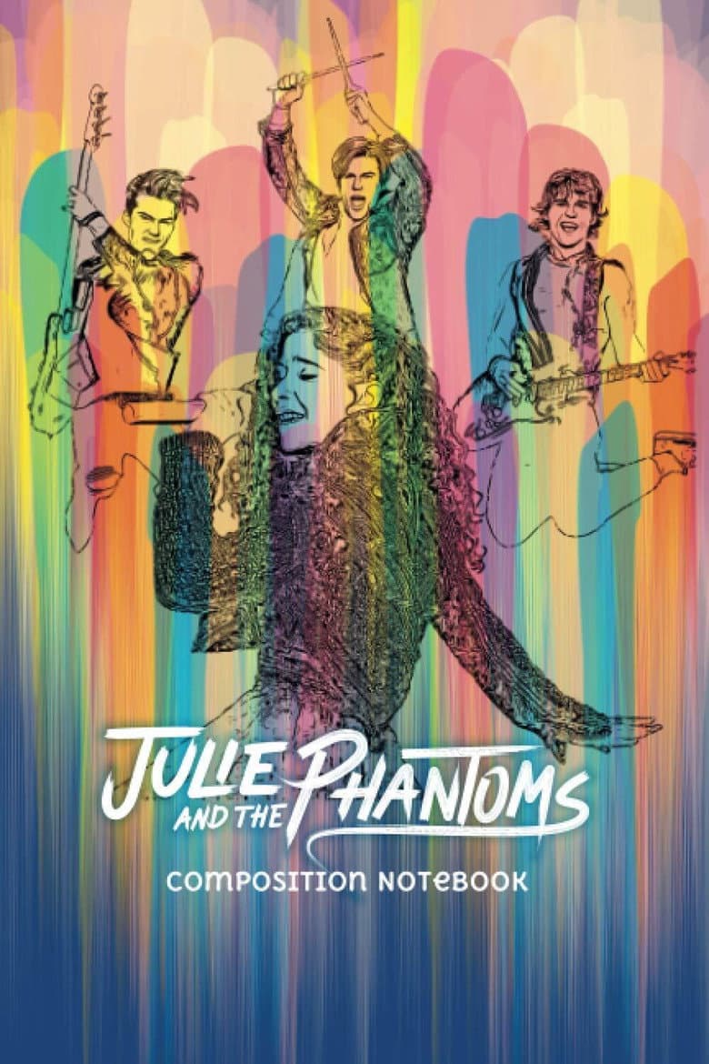 Julie and the Phantoms — posters 5