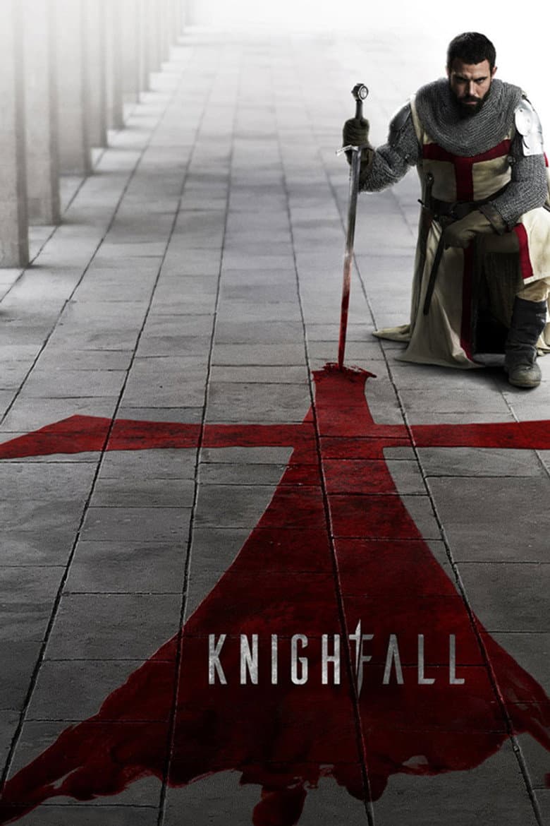 Knightfall — posters 2