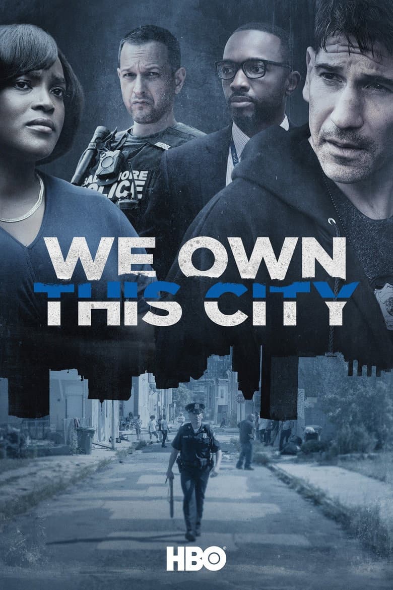 We Own This City — posters 4