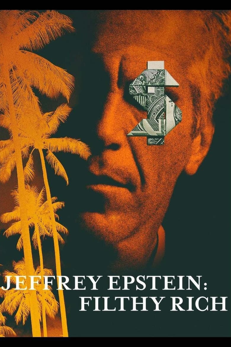 Jeffrey Epstein: Filthy Rich — posters 7