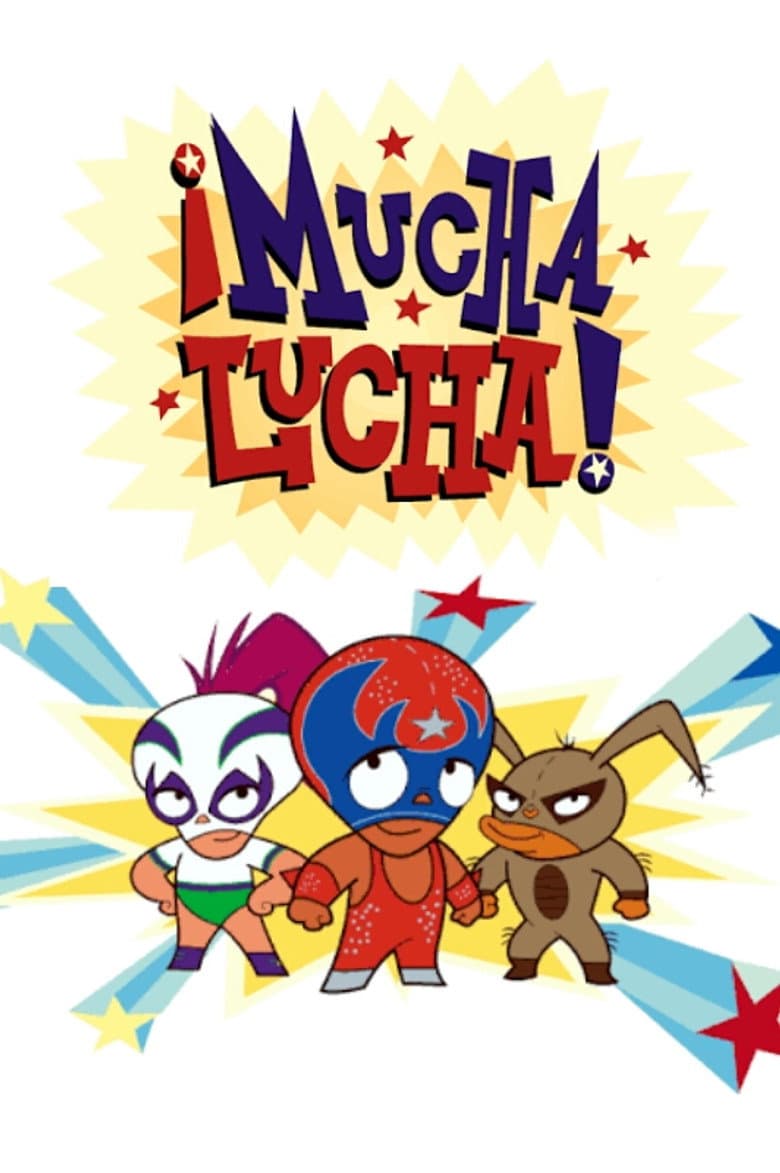 ¡Mucha Lucha! — posters 2