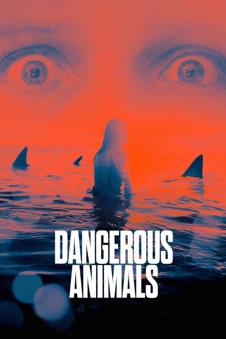 Dangerous Animals — posters 6