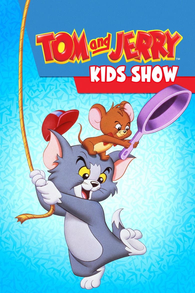 Tom & Jerry Kids Show poster